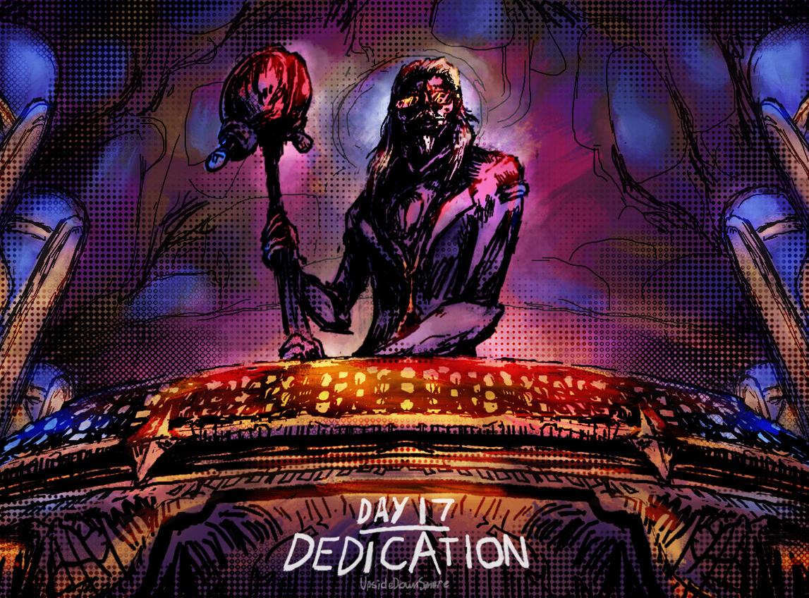 Day 17: Dedication